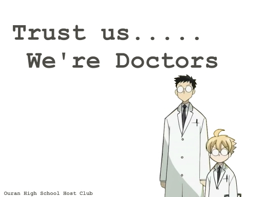 We're Doctors