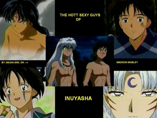 THE SEXY GUYS OF INUYASHA