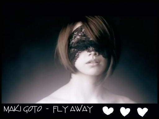 Maki Goto- Fly Away