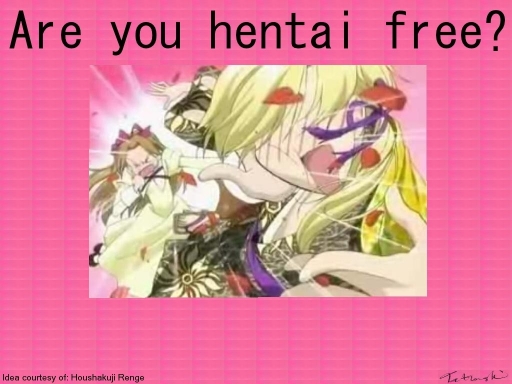 Are You Hentai Free?