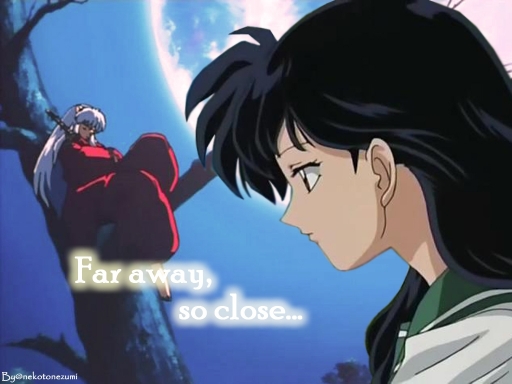 Far Away, So Close...