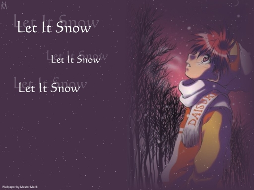 Let it snow