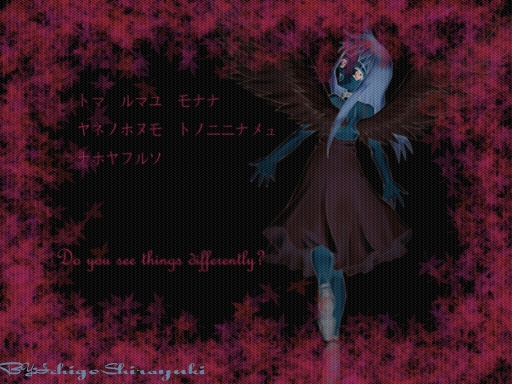 Do you see things...