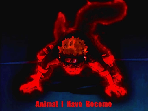 Animal I Have Become
