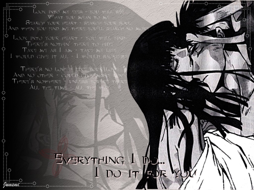 Everything I do - I do it for