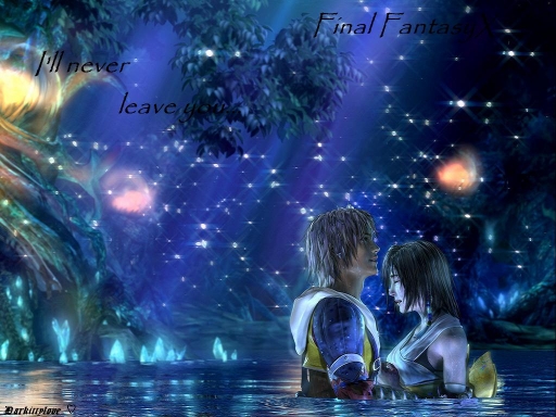 I'll never leave you...