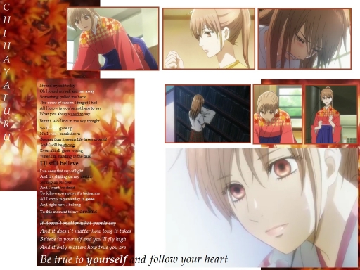 Be True To Yourself ~ Chihayaf