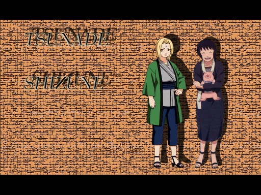 TSUNADE & SHIZUNE