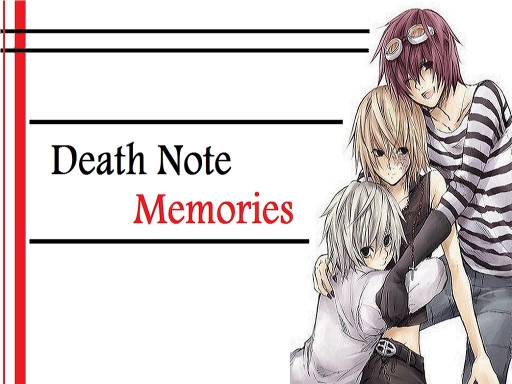 Death Note Memories