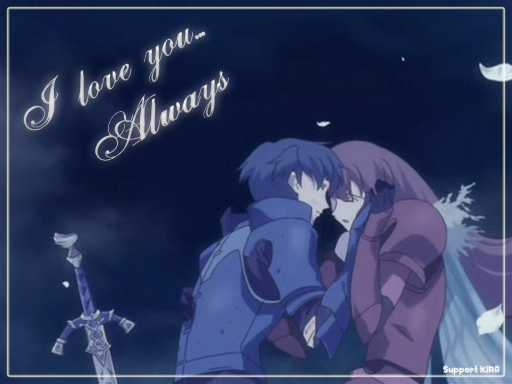 I love you always...