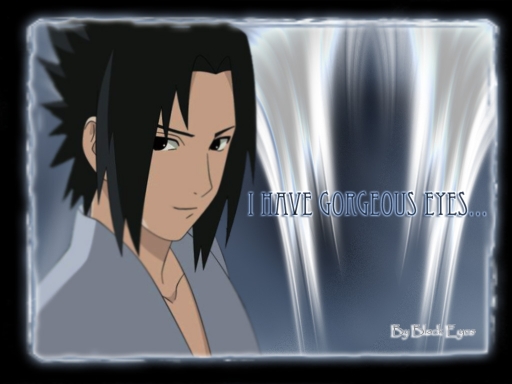 I Have Gorgeous Eyes...