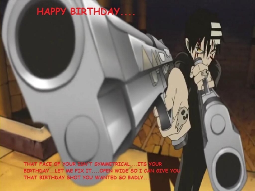 HAPPY BIRTHDAY FROM DEATH THE