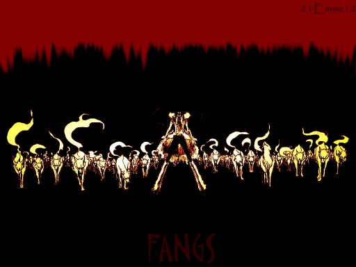 Fangs
