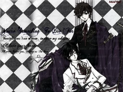 You're Something to Die For