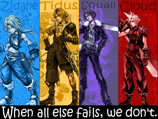 When all else fails, we don't.