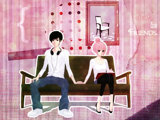 - Just. be [Friends.] -