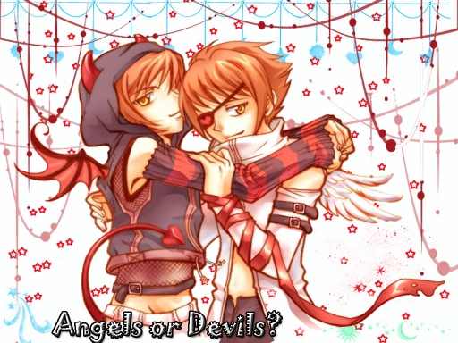 Angels or Devils?