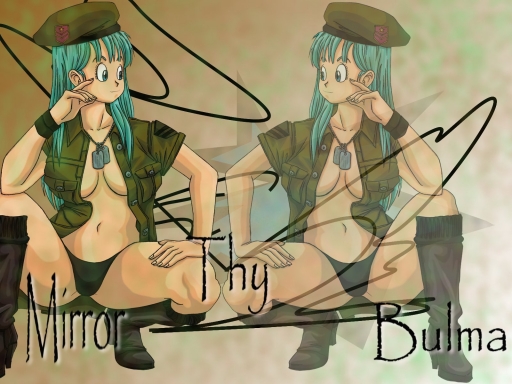 Mirror Thy Bulma