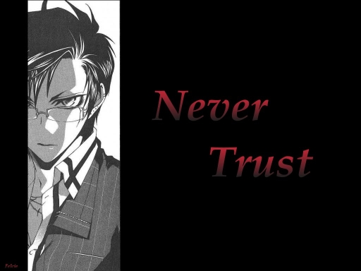 Never Trust