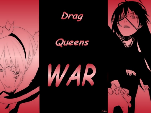 Drag Queens War !