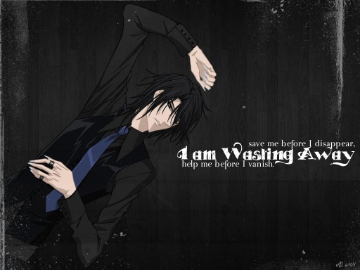 Wasting Away:save me, help me