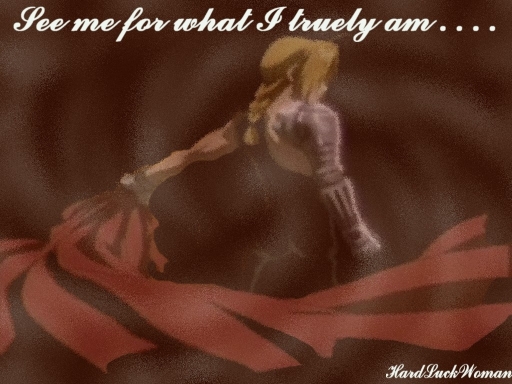 See me for what I truely am