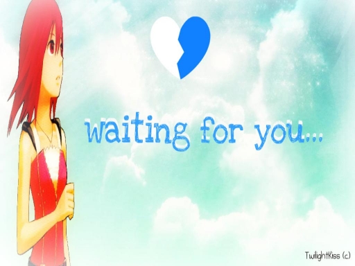 Waiting for you.. ~ Kairi