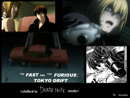 Tokyo Drift_Death Note style