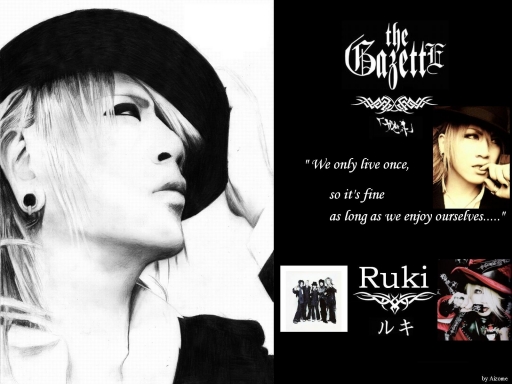 Ruki: one life only!