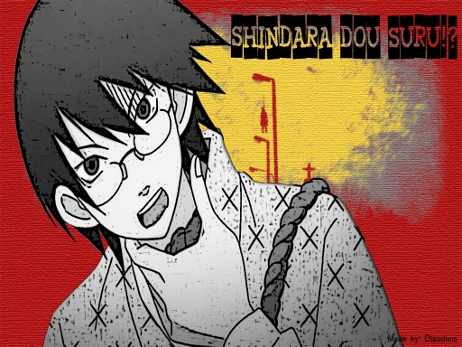 Shindara dou suru!?