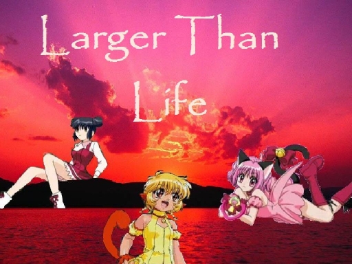 Larger Than Life