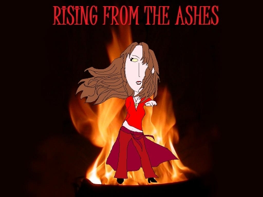 Rising From The Ashes