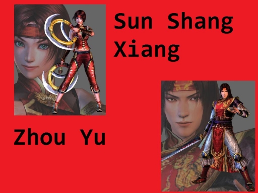 Sun Shang Xiang & Zhou Yu