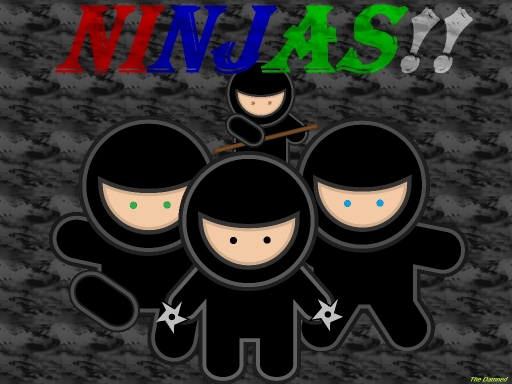 NINJAS!!!!