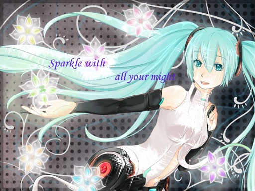 Sparkle with all your might!