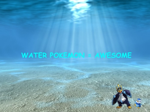 wATER pOKEMON = aWESOME