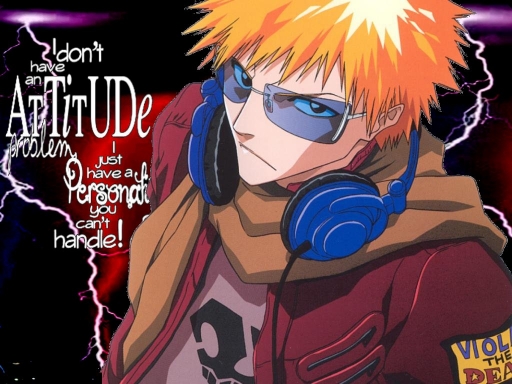 Ichigo Kurosaki: Attitude