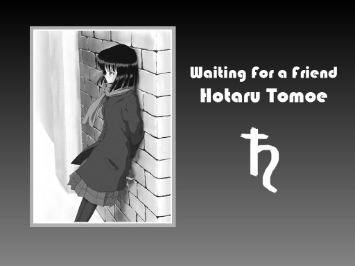 Waiting For a Friend