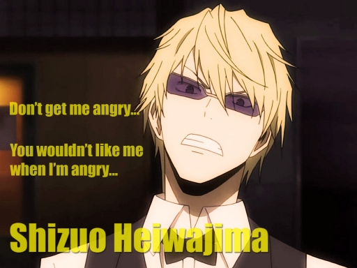 "Don't get me angry...&qu