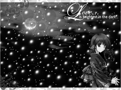 Love is brightest in the dark