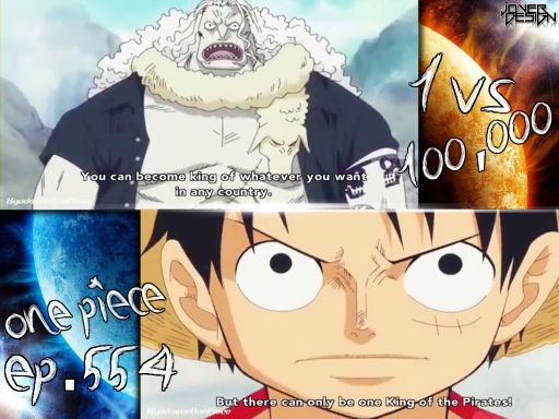 One Piece ep 554:1 vs 100,000