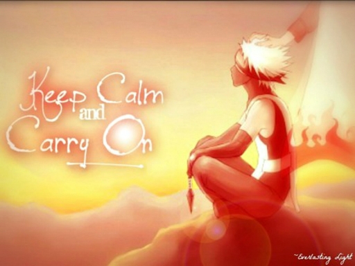 Keep Calm and Carry On