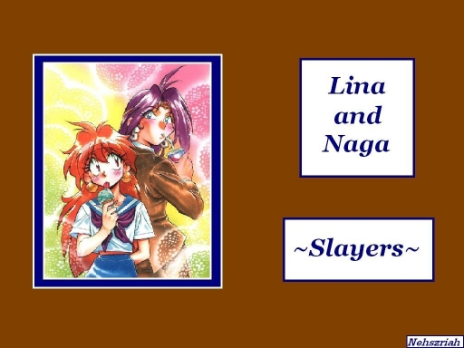 Lina And Naga
